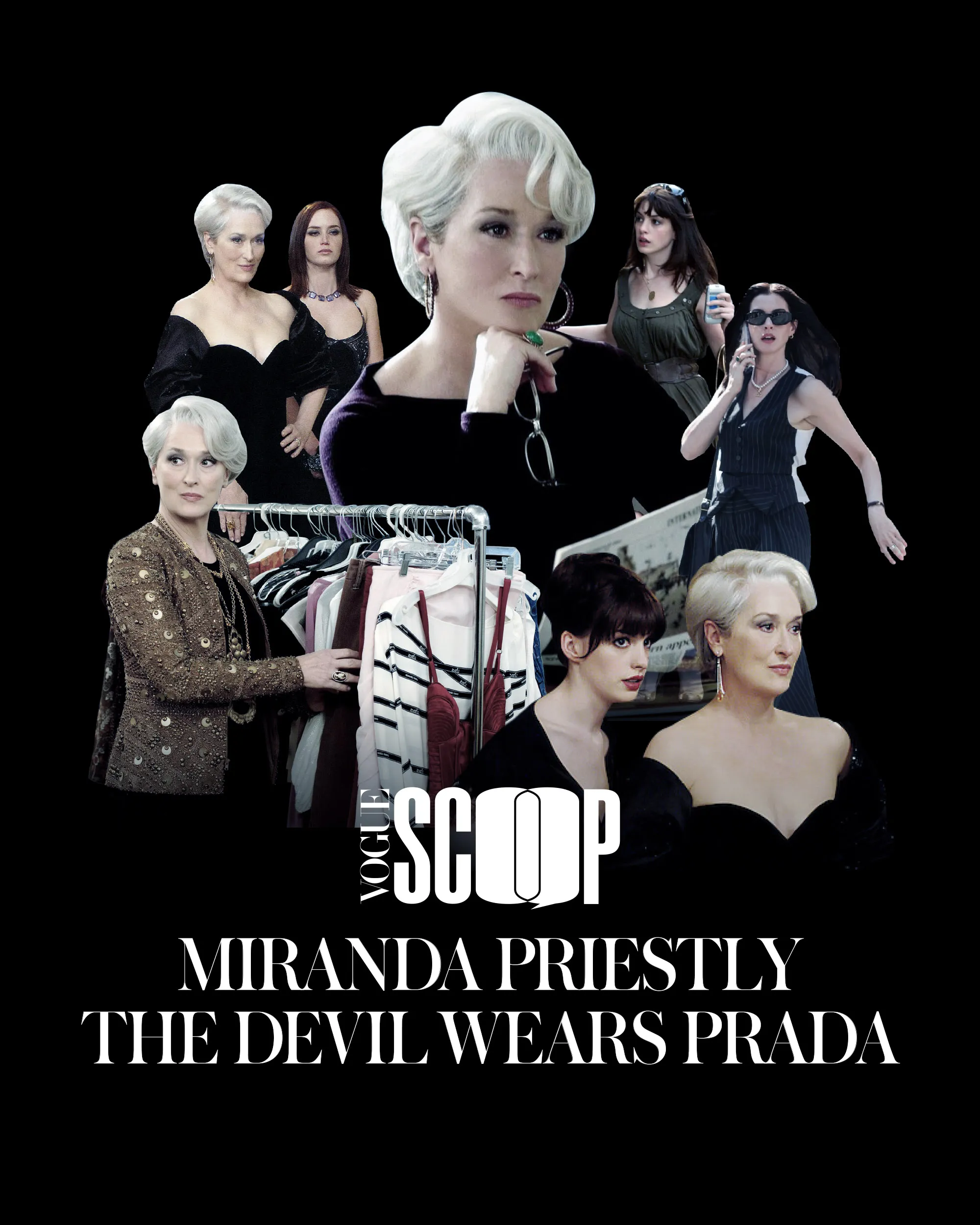 Vogue Scoop Miranda Priestly The Devil Wears Prada